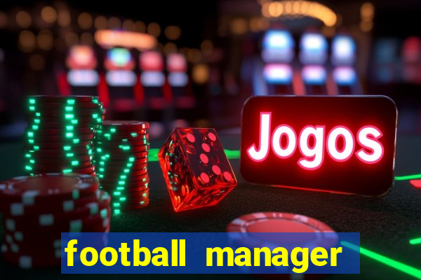 football manager 2024 crack